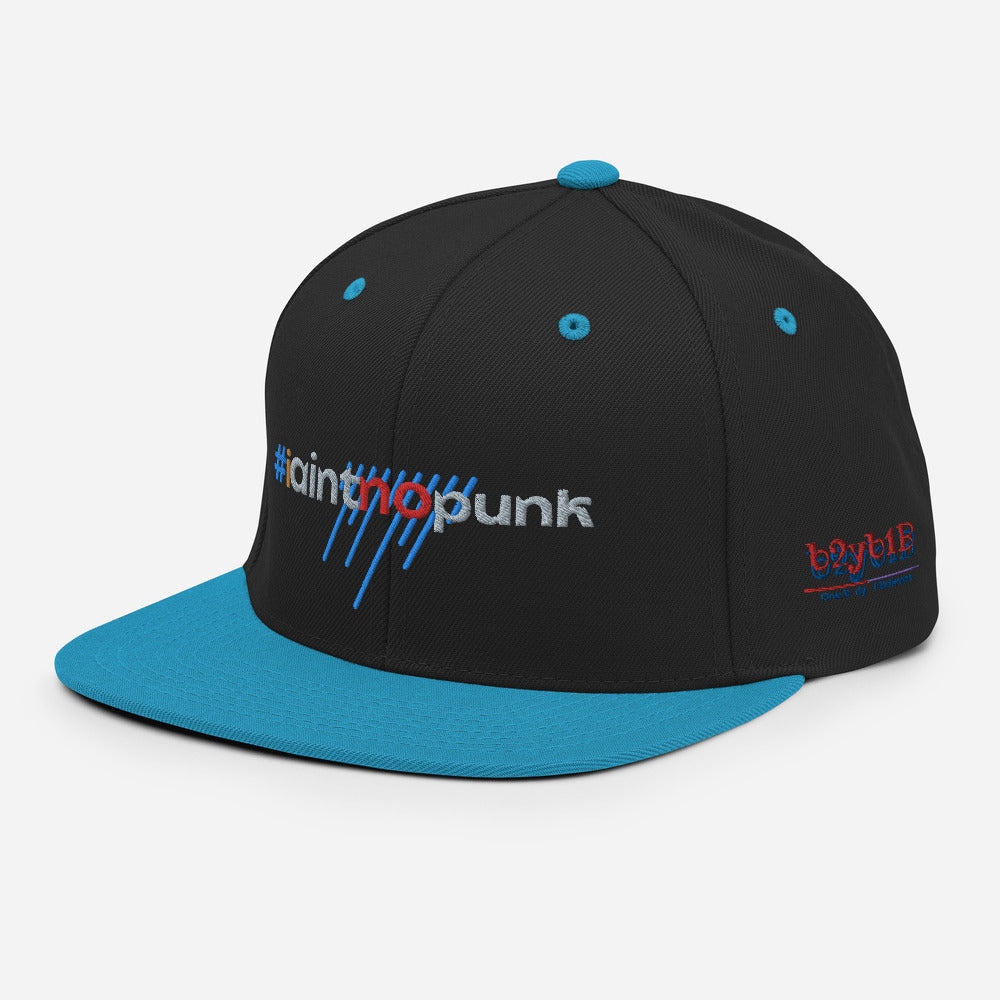 #IAintNoPunk - Snapback Hat