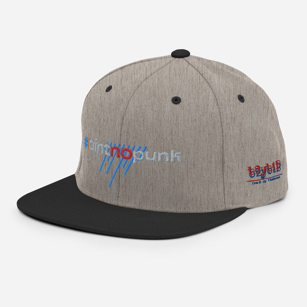 #IAintNoPunk - Snapback Hat
