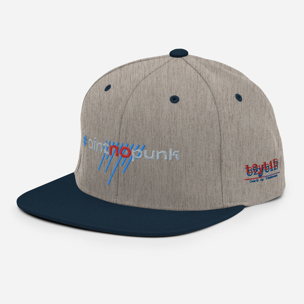 #IAintNoPunk - Snapback Hat