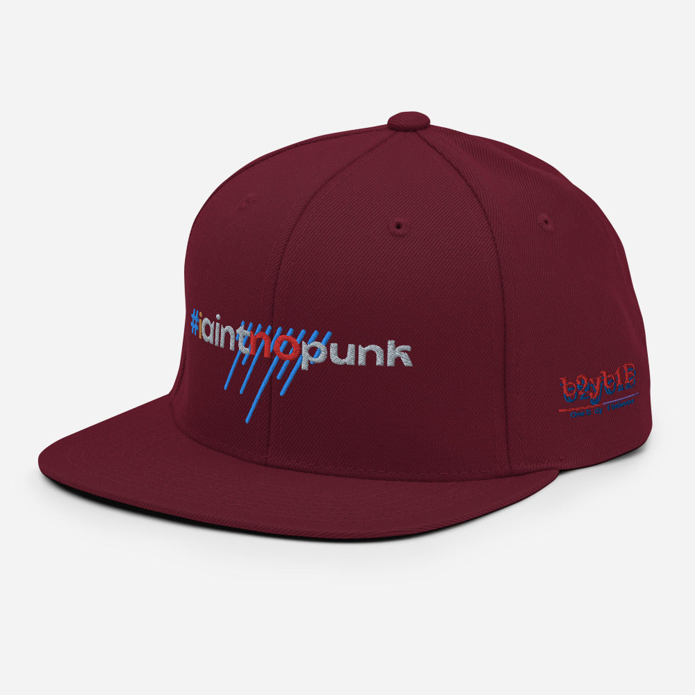 #IAintNoPunk - Snapback Hat