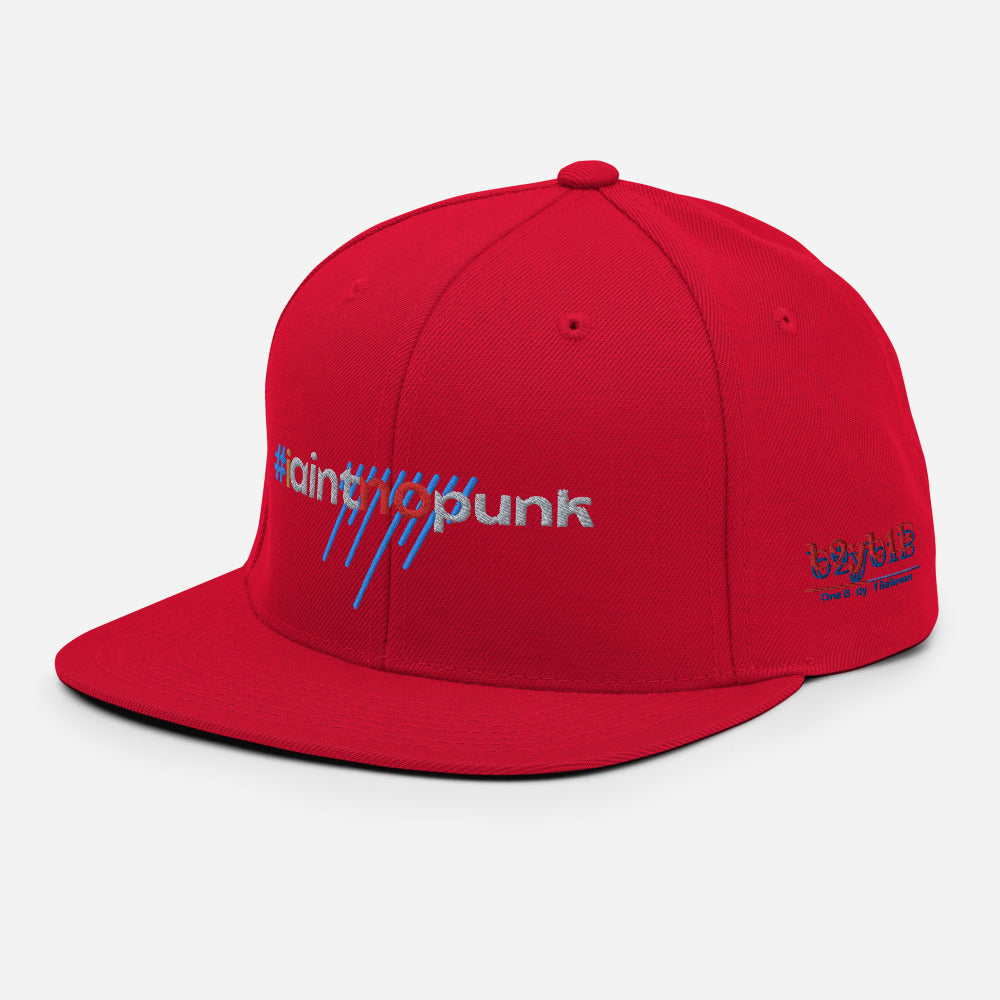 #IAintNoPunk - Snapback Hat