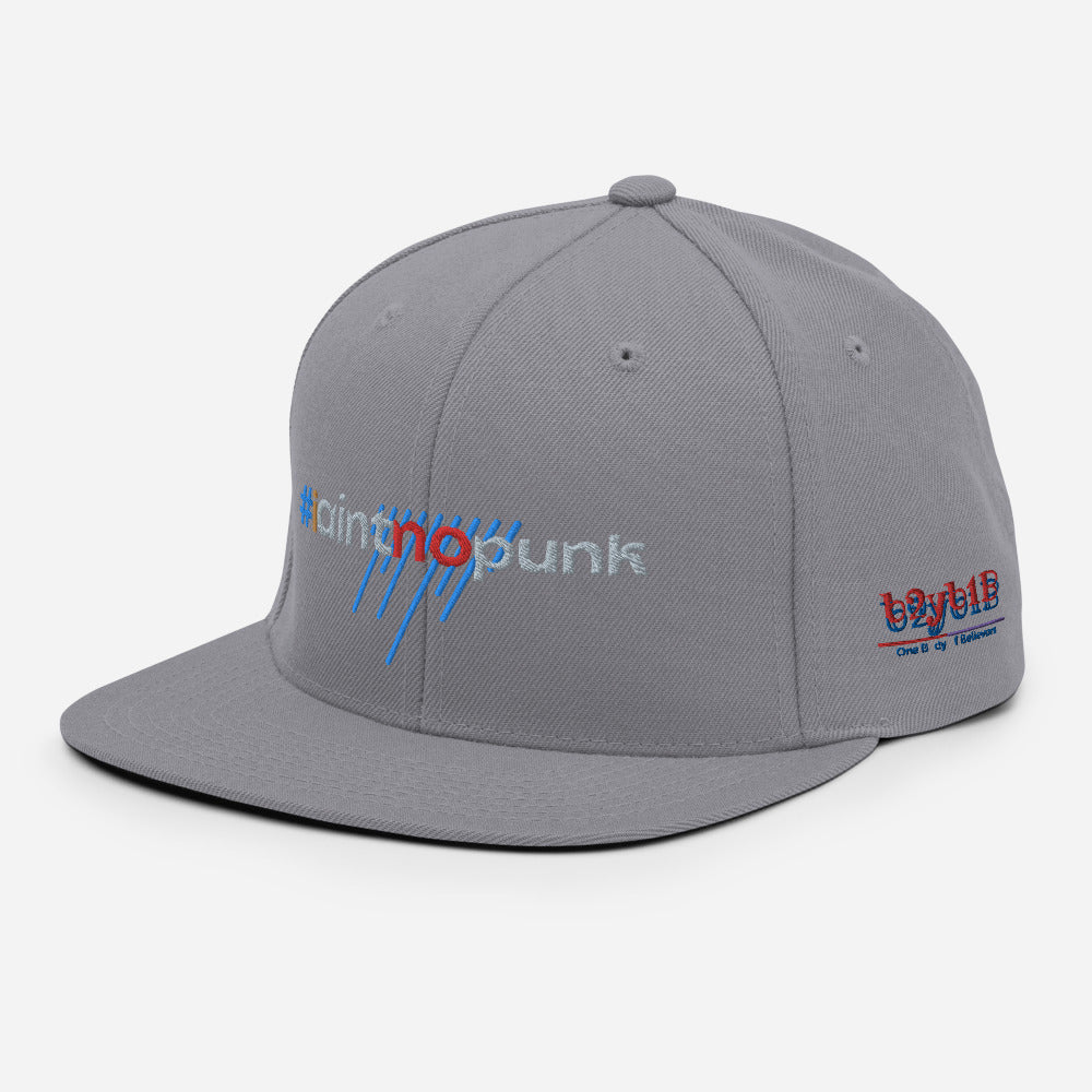 #IAintNoPunk - Snapback Hat