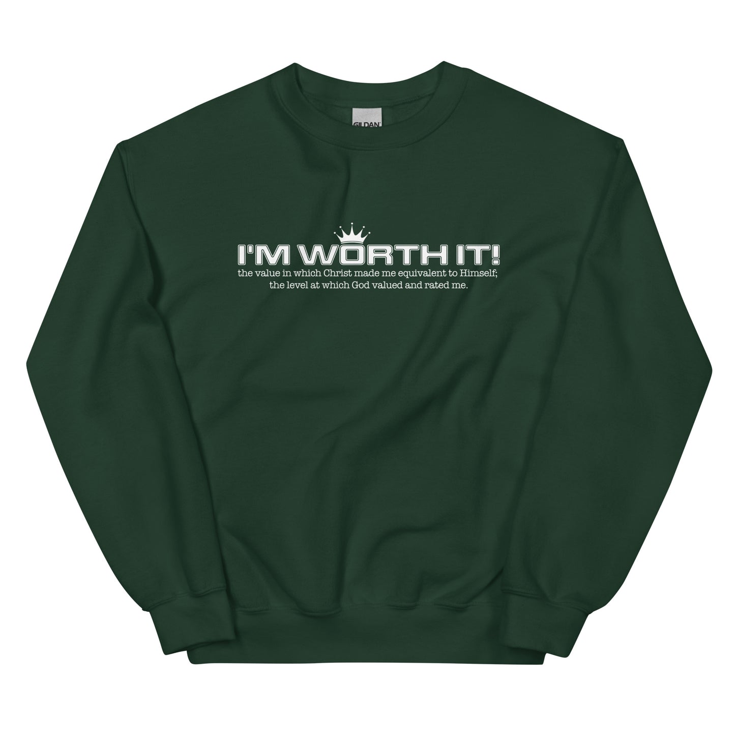 Unisex “I’m Worth It” sweatshirt in forest green from One Believer — bold Christian streetwear reminding believers of their God-given worth. 
