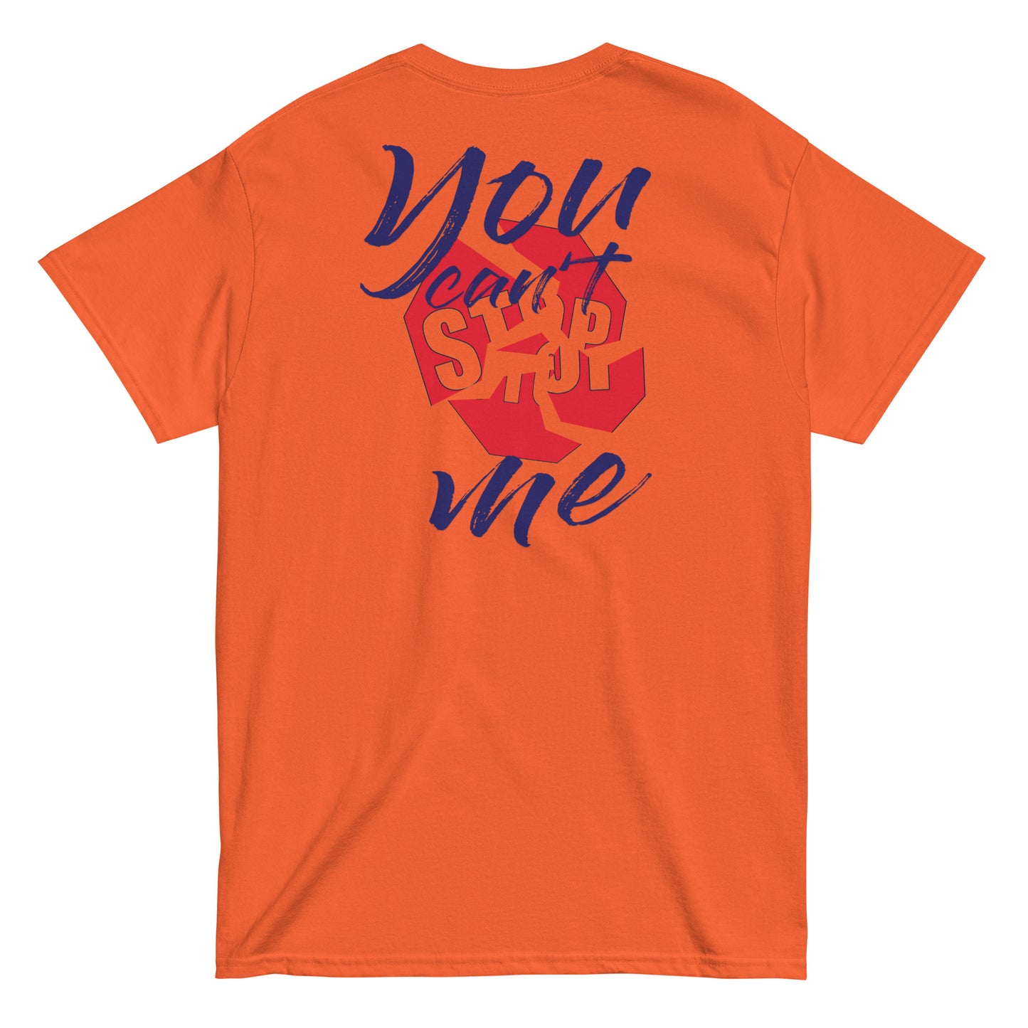 Unisex “You Can’t Stop Me” t-shirt in orange back from One Believer — Christian tee inspiring courage, confidence, and faith.