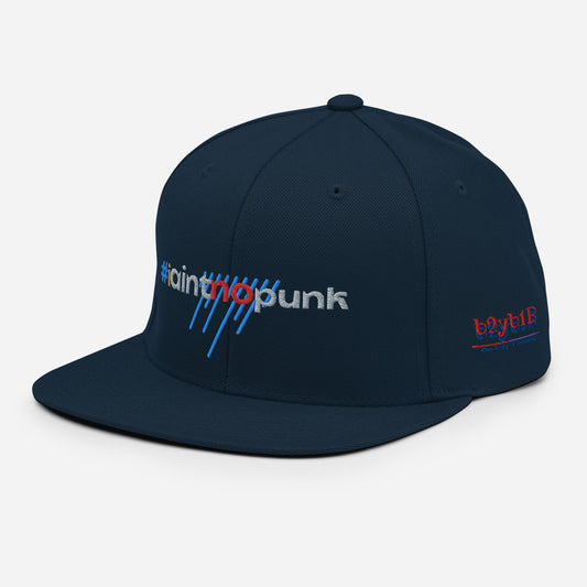 #IAintNoPunk - Snapback Hat