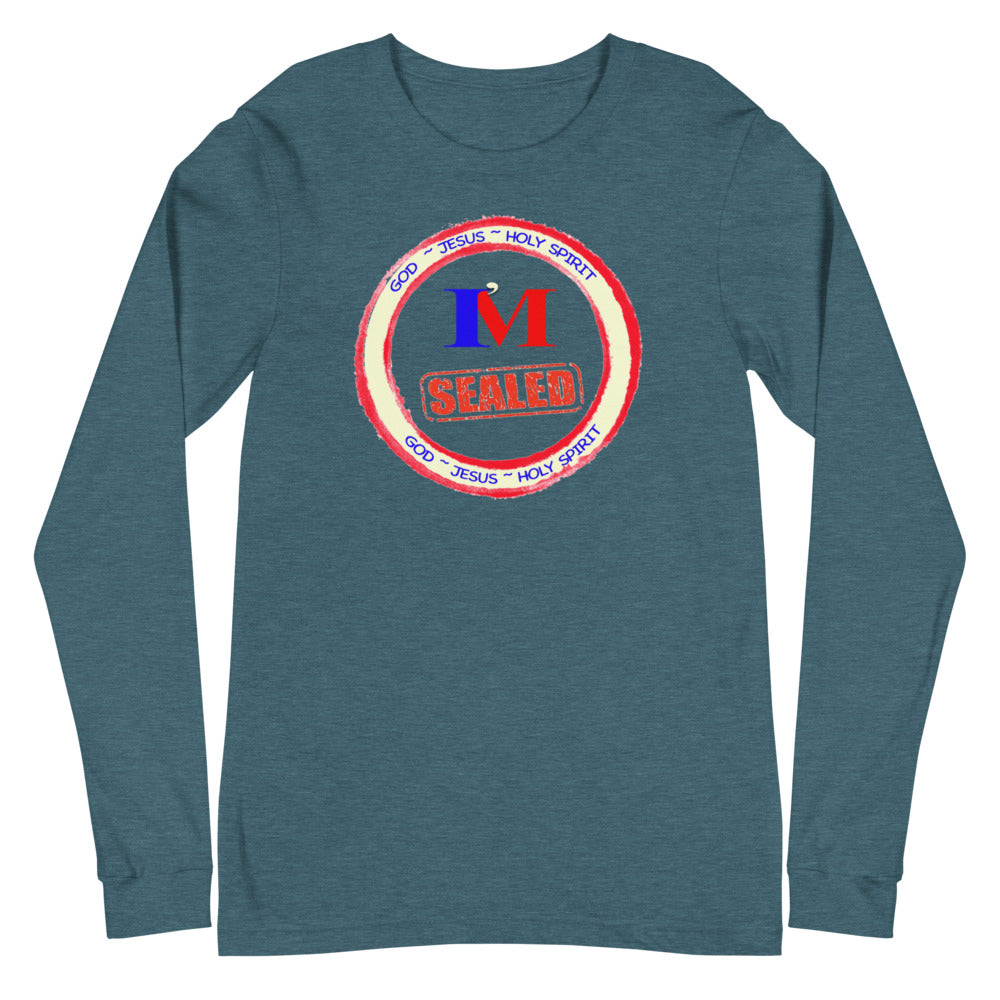 I'm Sealed - Unisex Long Sleeve