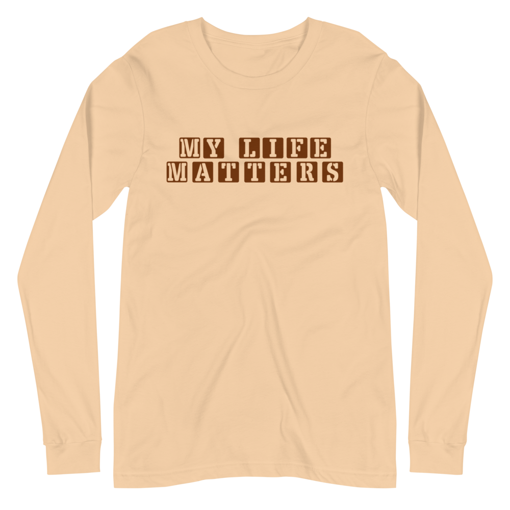 Unisex “My Life Matters” long sleeve shirt from One Believer — faith-forward apparel inspiring hope, identity, and resilience.