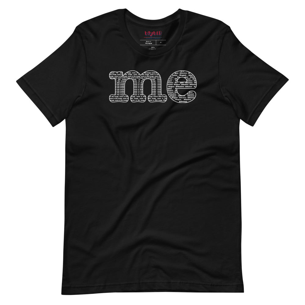 Me - Unisex T-Shirt