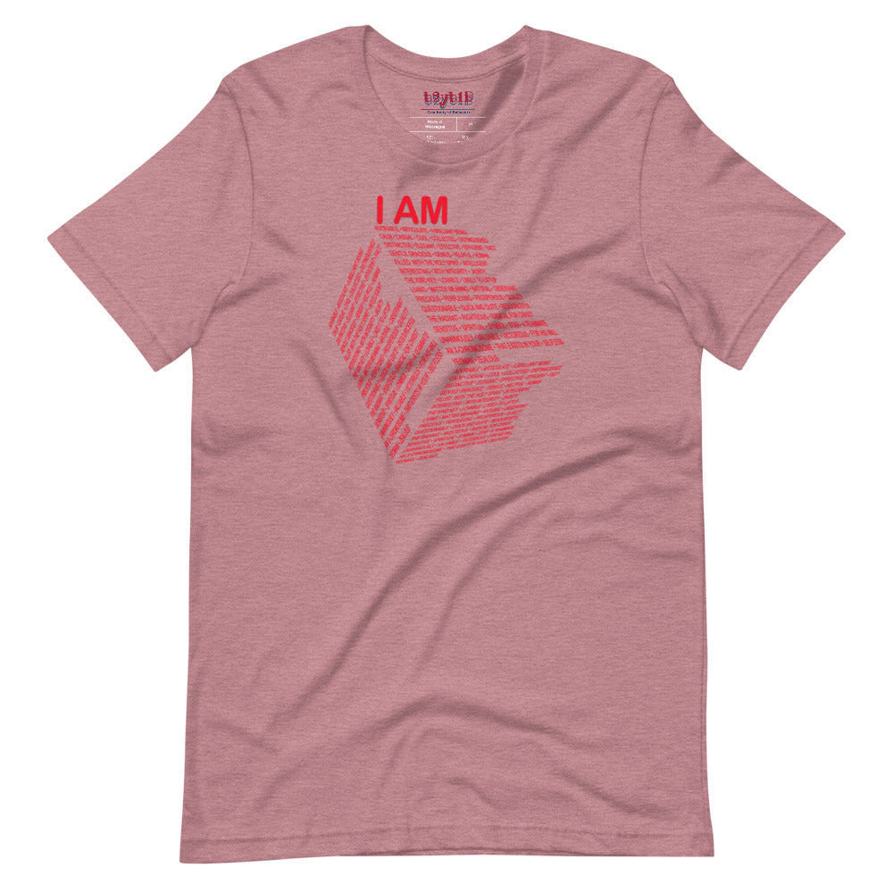 I AM - Unisex T-Shirt