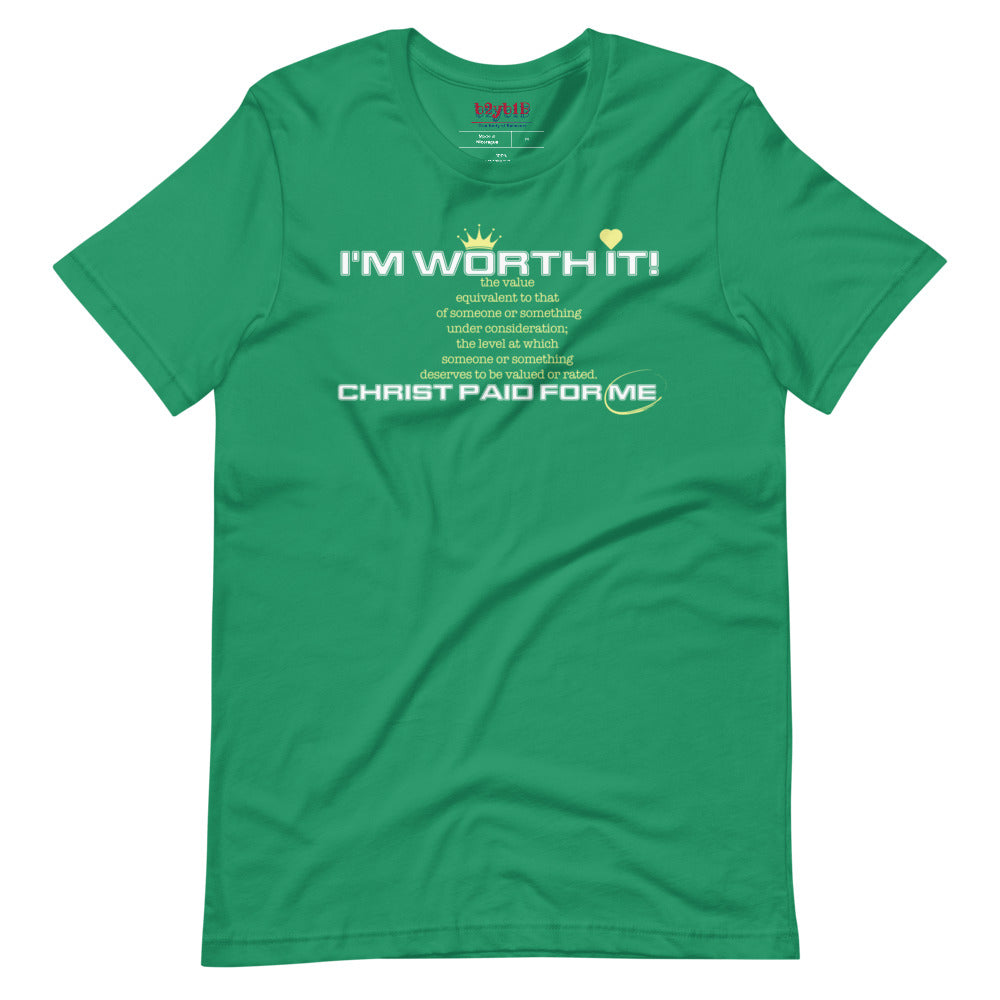 Unisex “I’m Worth It” t-shirt in kelly from One Believer — faith-inspired tee affirming confidence, purpose, and divine value.